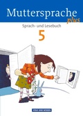 Cover: Muttersprache plus - Allgemeine Ausgabe 2012 f&uuml;r Berlin, Brandenburg, Mecklenburg-Vorpommern, Sachsen-Anhalt, Th&uuml;ringen - 5. Schuljahr - Volk und Wissen Verlag