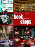 Cover: Bookshops - long established and the most fashionable - Braun Publishing
