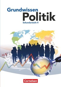 Abbildung von: Grundwissen Politik - Ausgabe 2008 - Cornelsen Verlag