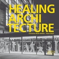 Cover: Healing Architecture - Braun Publishing