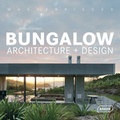 Cover: Masterpieces: Bungalow Architecture + Design - Braun Publishing