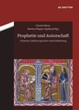 Cover: Prophetie und Autorschaft - De Gruyter Akademie Forschung