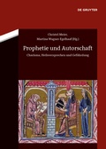 Cover: Prophetie und Autorschaft - De Gruyter Akademie Forschung