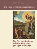 Cover: Und w&auml;re Er nicht auferstanden ... - Verlag f&uuml;r Anthroposophie