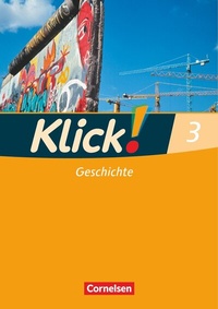 Abbildung von: Klick! Geschichte - Fachhefte für alle Bundesländer - Ausgabe ab 2008 - Band 3 - Cornelsen Verlag