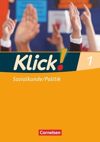 Abbildung von: Klick! Sozialkunde/Politik - Fachhefte für alle Bundesländer - Ausgabe ab 2008 - Band 1 - Cornelsen Verlag
