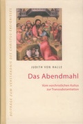 Cover: Das Abendmahl. - Verlag f&uuml;r Anthroposophie