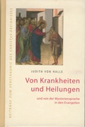 Cover: Von Krankheiten und Heilungen und von der Mysteriensprache in den Evangelien. - Verlag f&uuml;r Anthroposophie