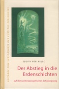 Cover: Der Abstieg in die Erdenschichten - Verlag f&uuml;r Anthroposophie
