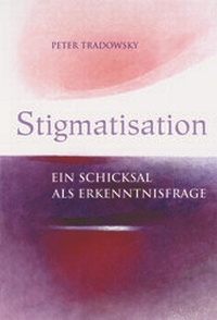 Enlarge image Cover: Stigmatisation - Verlag für Anthroposophie
