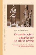 Cover: Der Weihnachtsgedanke der Isis-Horus-Mythe - Verlag f&uuml;r Anthroposophie