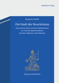 Cover: Die Stadt der Neuchristen - De Gruyter Akademie Forschung