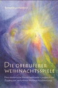 Cover: Die Weihnachtsspiele - Verlag f&uuml;r Anthroposophie