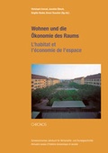 Cover: Wohnen und die &Ouml;konomie des Raums - L'habitat et l'&eacute;conomie de l'espace - Chronos