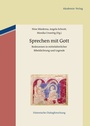 Cover: Sprechen mit Gott - De Gruyter Akademie Forschung