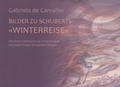 Cover: Bilder zu Schuberts 'Winterreise' - Verlag f&uuml;r Anthroposophie