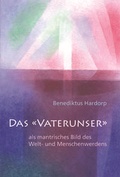 Cover: Das "Vaterunser" - Verlag f&uuml;r Anthroposophie