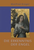 Cover: Die Erkenntnis der Engel - Verlag f&uuml;r Anthroposophie