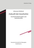 Cover: Zukunft der Geschichte - De Gruyter Akademie Forschung