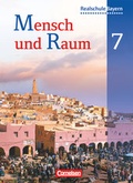 Cover: Mensch und Raum - Geographie Realschule Bayern - 7. Jahrgangsstufe - Cornelsen Verlag