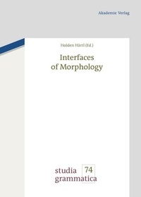 Enlarge image Cover: Interfaces of Morphology - De Gruyter Akademie Forschung