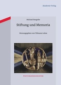 Cover: Stiftung und Memoria - De Gruyter Akademie Forschung