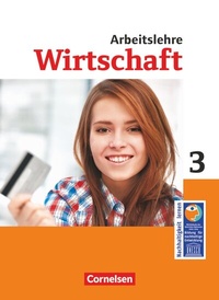 Abbildung von: Wirtschaft - Nordrhein-Westfalen - Ausgabe ab 2012 - Band 3 - Cornelsen Verlag