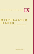 Cover: Mittelalterbilder im Nationalsozialismus - De Gruyter Akademie Forschung
