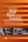Cover: Stadt, Kultur, Innovation - Seismo Verlag