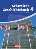 Cover: Schweizer Geschichtsbuch - Aktuelle Ausgabe - Band 4 - Cornelsen Verlag