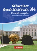 Cover: Schweizer Geschichtsbuch - Aktuelle Ausgabe - Band 3/4: Kompaktausgabe - Cornelsen Verlag