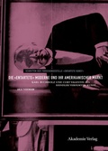Cover: Die "entartete" Moderne und ihr amerikanischer Markt - De Gruyter