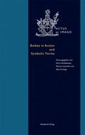 Cover: Bodies in Action and Symbolic Forms - De Gruyter