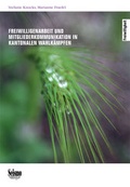 Cover: Freiwilligenarbeit und Mitgliederkommunikation in kantonalen Wahlk&auml;mpfen - Seismo Verlag