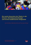 Cover: Die zweite Generation der Tibeter in der Schweiz: Identit&auml;tsaushandlungen und Formen buddhistischer Religiosit&auml;t - Seismo Verlag