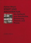 Cover: Stadt und Architektur - Lars M&uuml;ller Publishers