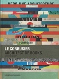Cover: Le Corbusier, Architect of Books - Lars M&uuml;ller Publishers