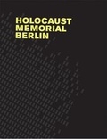 Cover: Holocaust Memorial Berlin - Lars M&uuml;ller Publishers