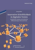 Cover: Innovative Schriftlichkeit in digitalen Texten - De Gruyter Akademie Forschung