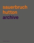 Cover: Sauerbruch Hutton Archive - Lars M&uuml;ller Publishers