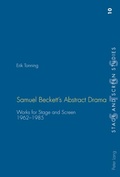 Cover: Samuel Beckett's Abstract Drama - Peter Lang Verlag