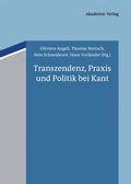 Cover: Transzendenz, Praxis und Politik bei Kant - De Gruyter Akademie Forschung