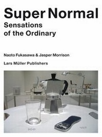 Enlarge image Cover: Super Normal - Lars Müller Publishers