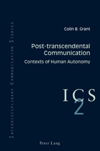 Enlarge image Cover: Post-transcendental Communication - Peter Lang Verlag