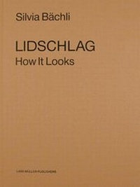 Enlarge image Cover: Lidschlag - Lars Müller Publishers