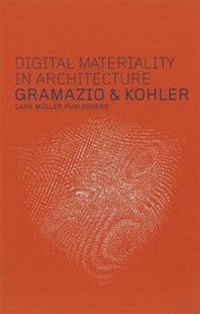 Enlarge image Cover: Digital Materiality in Architecture - Lars Müller Publishers
