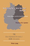 Cover: Searching for a New German Identity - Peter Lang Verlag