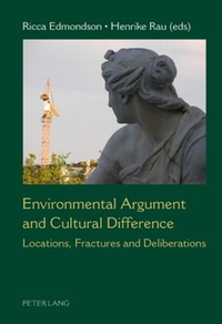 Enlarge image Cover: Environmental Argument and Cultural Difference - Peter Lang Verlag