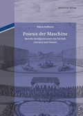 Cover: Poiesis der Maschine - De Gruyter Akademie Forschung