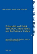 Cover: Kulturpolitik und Politik der Kultur- Cultural Politics and the Politics of Culture - Peter Lang Verlag